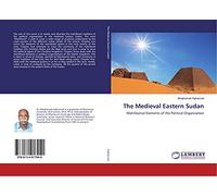 The Medieval Eastern Sudan: Matrileanial Elements of the Political Organisation