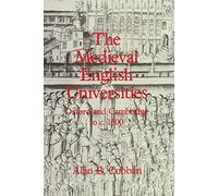 The Medieval English Universities: Oxford and Cambridge to c. 1500