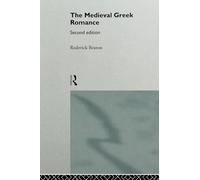 The Medieval Greek Romance – Routledge