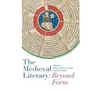 The Medieval Literary: Beyond Form