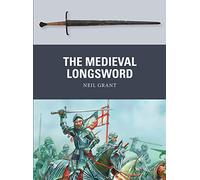 The Medieval Longsword