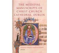 The Medieval Manuscripts of Christ Church Cathedral