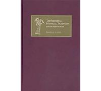 The Medieval Mystical Tradition in England - Papers Read at Charney Manor, July 2004 (Exeter Symposium VII)