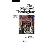 The Medieval Theologians