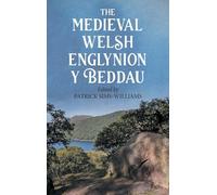 The Medieval Welsh Englynion y Beddau