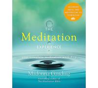 The Meditation Experience: Your Complete Meditation Workshop Book with Audio Downloads