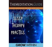 The Meditation.Guide: Sleep Therapy Practice