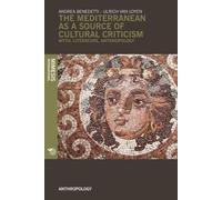 The Mediterranean as a Source of Cultural Criticism - 9788869771361