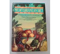 The Mediterranean Diet Cookbook: A Delicious Alternative for Lifelong Health