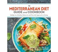The Mediterranean Diet Guide and Cookbook