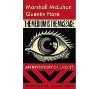 The Medium is the Massage