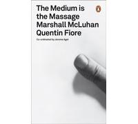 The Medium is the Massage : An Inventory of Effects