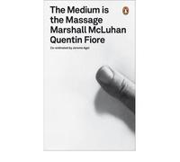 [( The Medium is the Massage: An Inventory of Effects )] [by: John Berger] [Sep-2011]