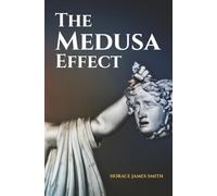 The Medusa Effect