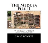 The Medusa File II: The Politics of Terror and the Oklahoma City Bombing (Large Print Edition)