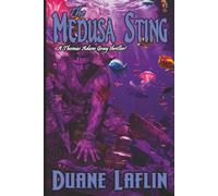 The Medusa Sting (Thomas Adam Gray Thrillers)