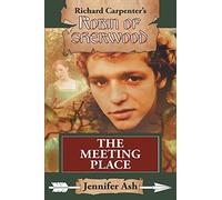 The Meeting Place: 9 (Robin of Sherwood)