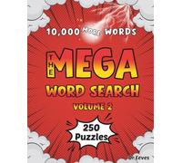 The MEGA Word Search Volume 2: 10,000 Words | 250 Large Themed Puzzles | Big Word Finds for Adults, Seniors, and Teens (The Wonders of Words)