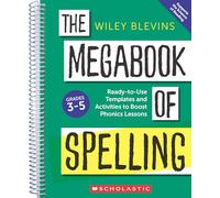 The Megabook of Spelling: Grades 3-5: Ready-To-Use Templates and Activities to Boost Word Study Lessons