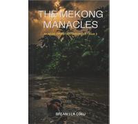 THE MEKONG MANACLES: An AEGIS OPERATION CHRONICLE - Book 3