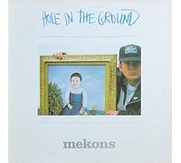 The Mekons - Hole In The Ground