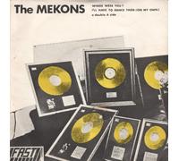 The Mekons - MEKONS - WHERE WERE YOU 7in [34759]