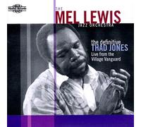 The Mel Lewis Jazz Orchestra - Thad Jones: The Definitive Thad Jones - Live from the Village Vanguard