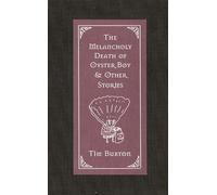 The Melancholy Death of Oyster Boy