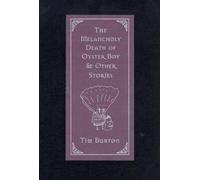 The Melancholy Death of Oyster Boy