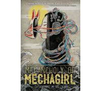 The Melancholy of Mechagirl