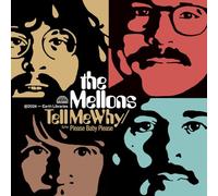 The Mellons - Tell Me Why b/w Please Baby Please [7" VINYL]