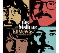 The Mellons - Tell Me Why b/w Please Baby Please [7" VINYL]