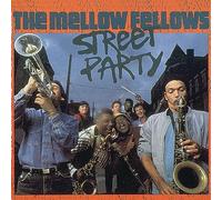 The Mellow Fellows - Street Party