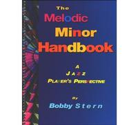 The Melodic Minor Handbook (Jamey Aebersold Jazz): A Jazz Player's Perspective