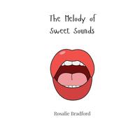 The Melody of Sweet Sounds