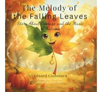The Melody of the Falling Leaves