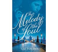 The Melody of the Soul: 1 (Music of Hope)