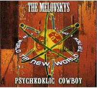 The Melovskys - Psychedelic Cowboy
