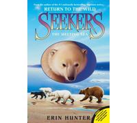 The Melting Sea: 2 (Seekers: Return to the Wild)