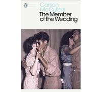 The Member of the Wedding – Penguin Modern Classics (Penguin Books)