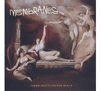 The Membranes - Inner Space/Outer Space