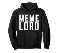 The Meme Lord Dank Meme Fathers Day Online Humor Meme Lords Pullover Hoodie