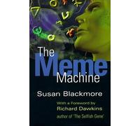 The Meme Machine by Susan Blackmore (1999-04-08)