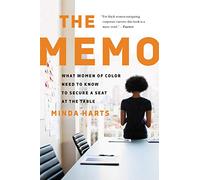 The Memo: What Women of Color Need to Know to Secure a Seat at the Table