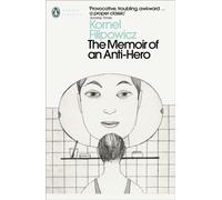 The Memoir of an Anti-Hero