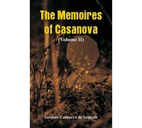 The Memoires of Casanova: (Volume II)