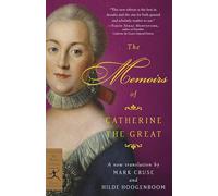 Memoirs Of Catherine The Great (Modern Library Classics (Paperback))