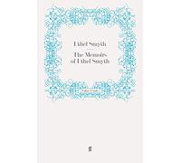The Memoirs of Ethel Smyth