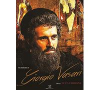 The Memoirs of Giorgio Vasari: A Tuscan Artist