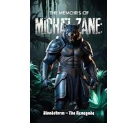 The Memoirs of Michael Zane: Bloodstorm - The Renegade